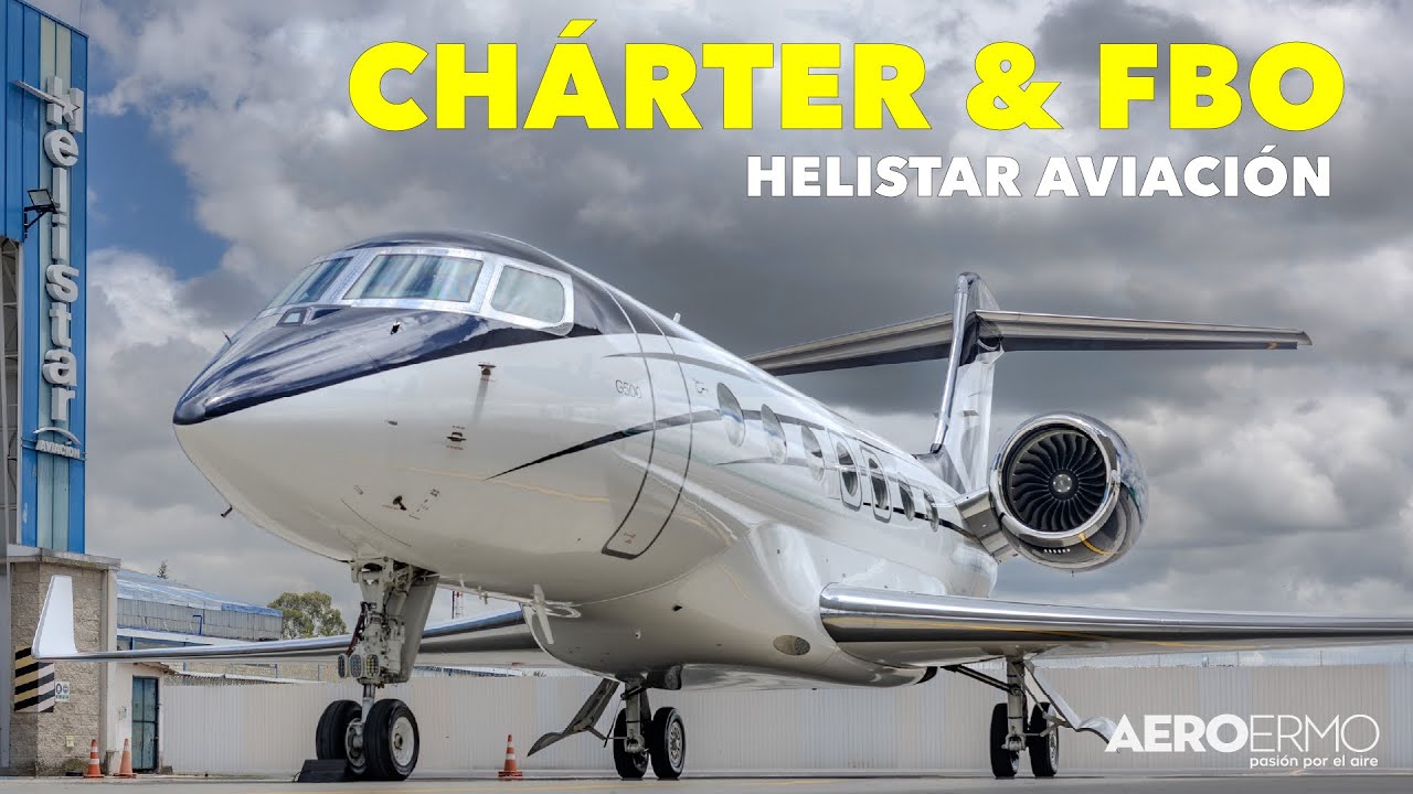 ✈️ Operaciones Chárter y FBO de Helistar Aviación 💫