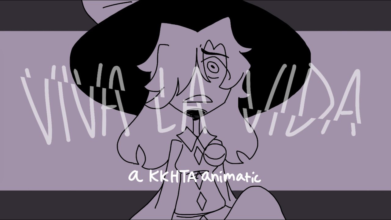 Viva La Vida - a KKHTA animatic