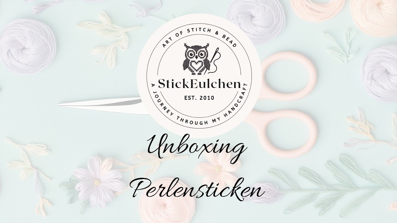 Unboxing Perlensticken von Oksana