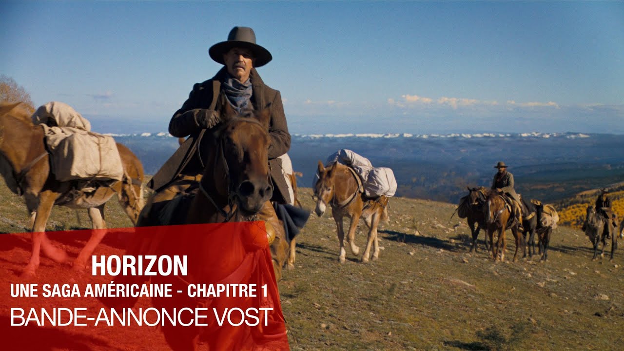 HORIZON : UNE SAGA AMÉRICAINE - CHAPITRE 1 - Bande-Annonce VOST
