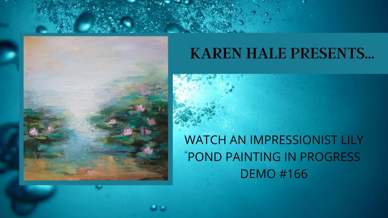 Watch An Acrylic Impressionist Lily Pond Painting: blending:technique:demo #166
