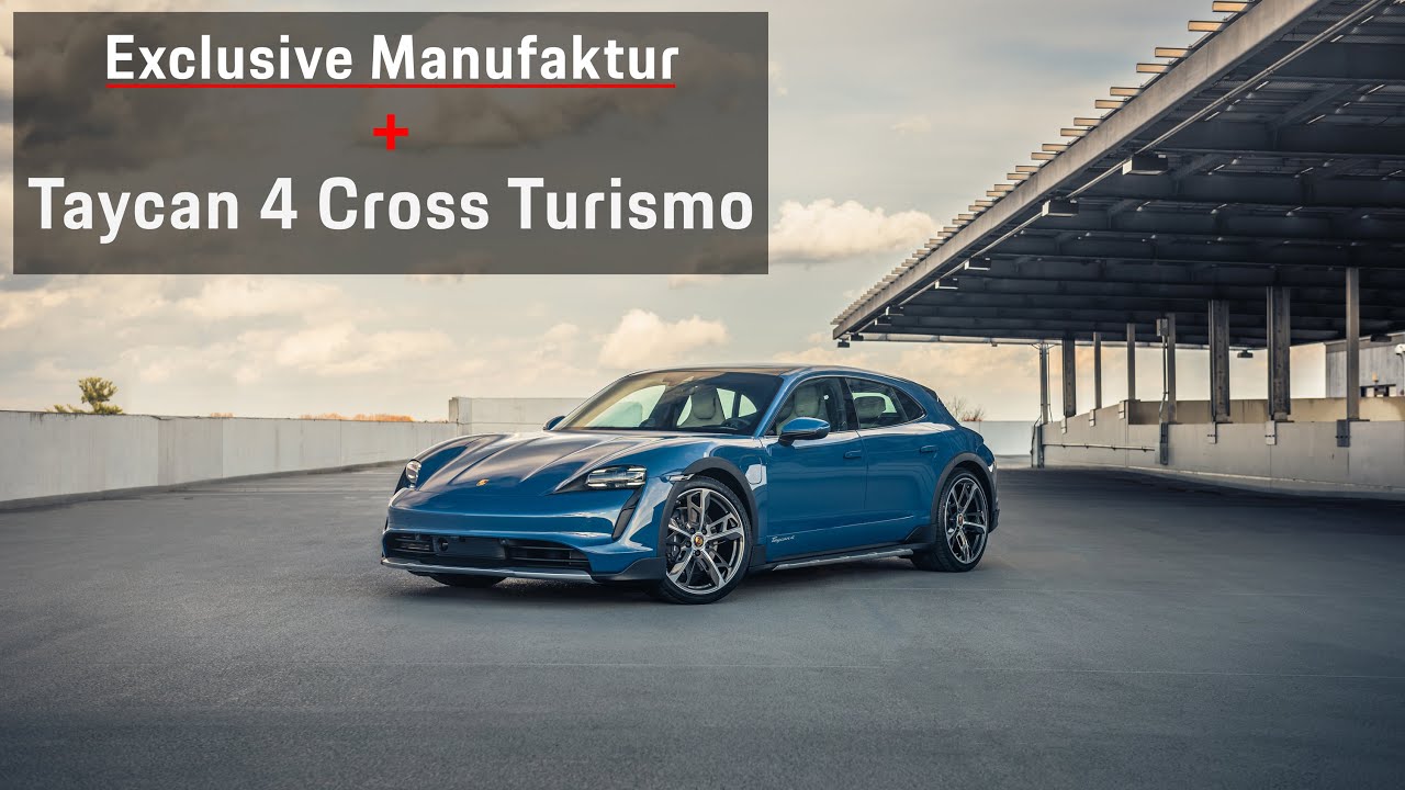Build Your Dream Porsche with Exclusive Manufaktur - Taycan 4 Cross Turismo Highlights