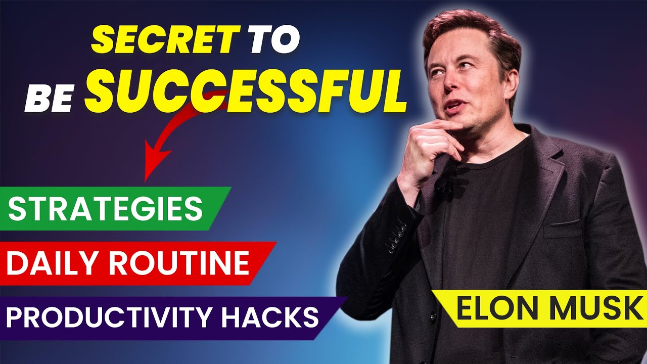 Elon Musk's 12 Golden Rules for Success | Daily Schedule & Habits