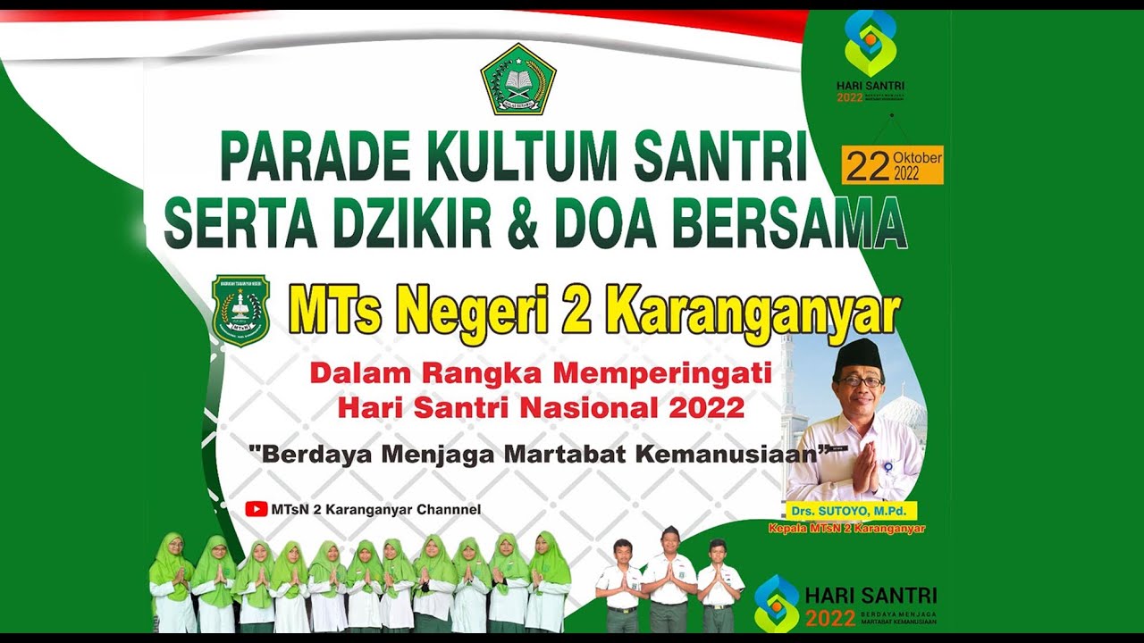 PARADE KULTUM SANTRI SERTA DZIKIR & DOA BERSAMA II Hari Santri Nasional 2022 II MTsN2 Karanganyar