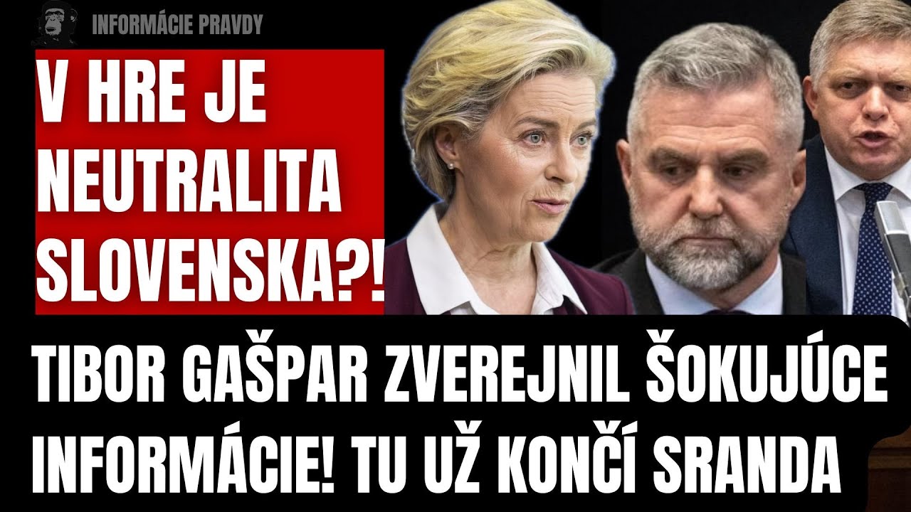 V hre je neutralita Slovenska?! Tibor Gašpar zverejnil šokujúce informácie! Tu už končí sranda 