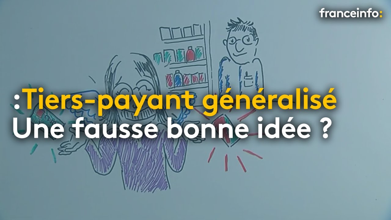 Le tiers-payant g&eacute;n&eacute;ralis&eacute; : fausse bonne id&eacute;e ?