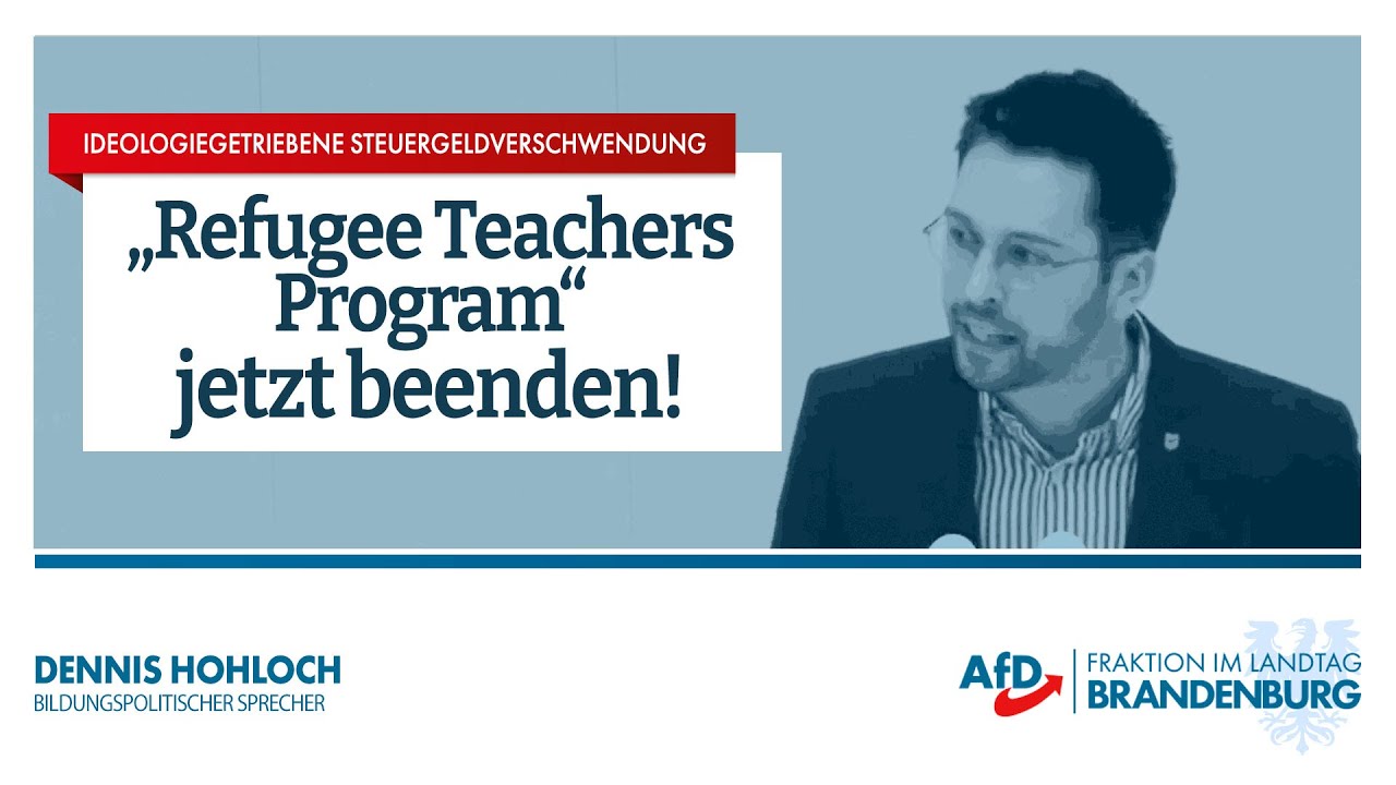 Ideologische Steuergeldverschwendung &ndash; &raquo;Refugee Teachers Program&laquo; jetzt beenden! | Dennis Hohloch