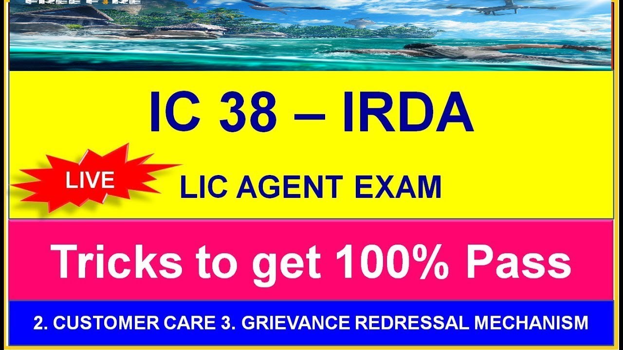IC38 IRDA 2025  LIFE HEALTH GENERAL INSURANCE AGENT EXAM CUSTOMER CARE GRIEVANCE REDRESSAL MECHANISM