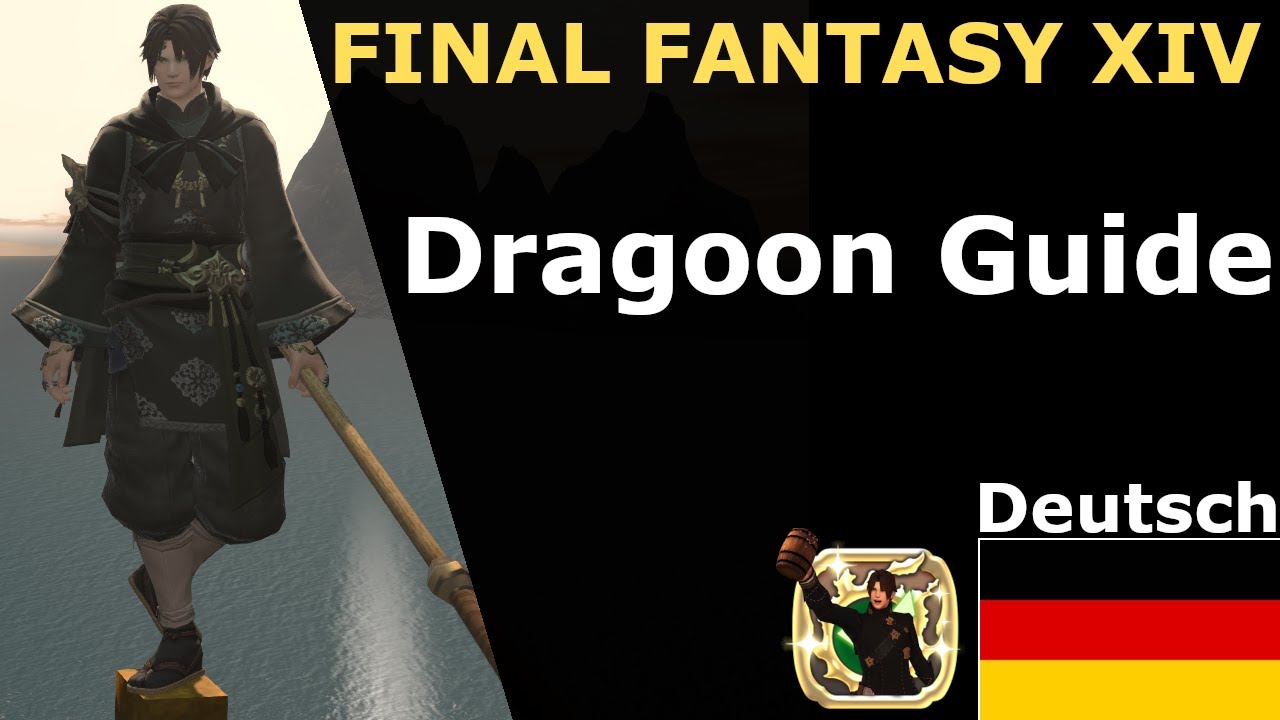 FFXIV Endwalker - Dragoon Anfänger Guide // Deutsch/German