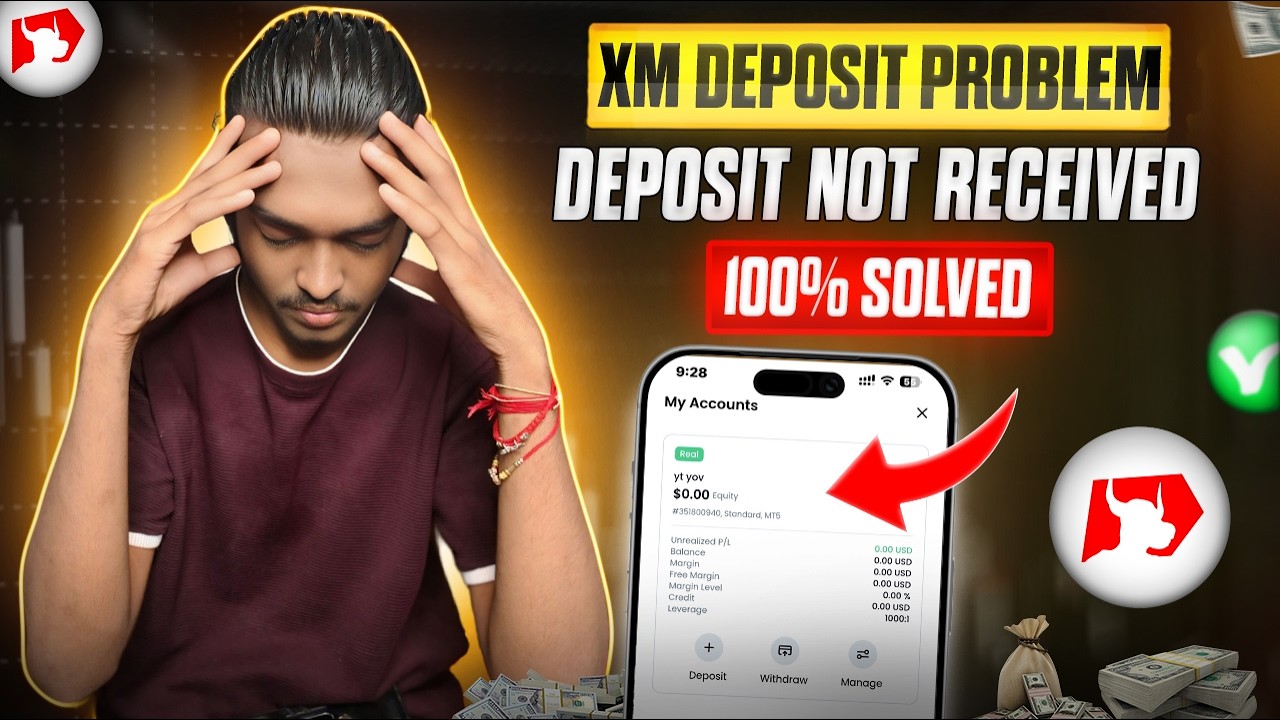 XM Deposit Not Received? 😱 | XM Deposit Problem Solve 😀
