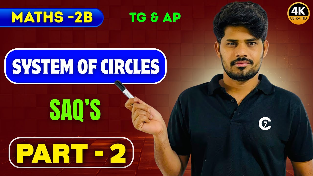 System of Circles | SAQ’s | Maths-2B | Part -2 | chaitu7 