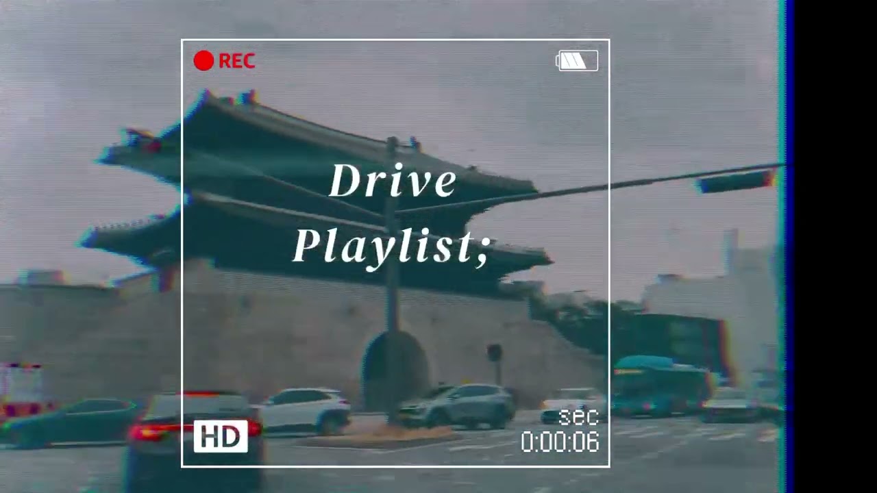 Drive playist No.1
