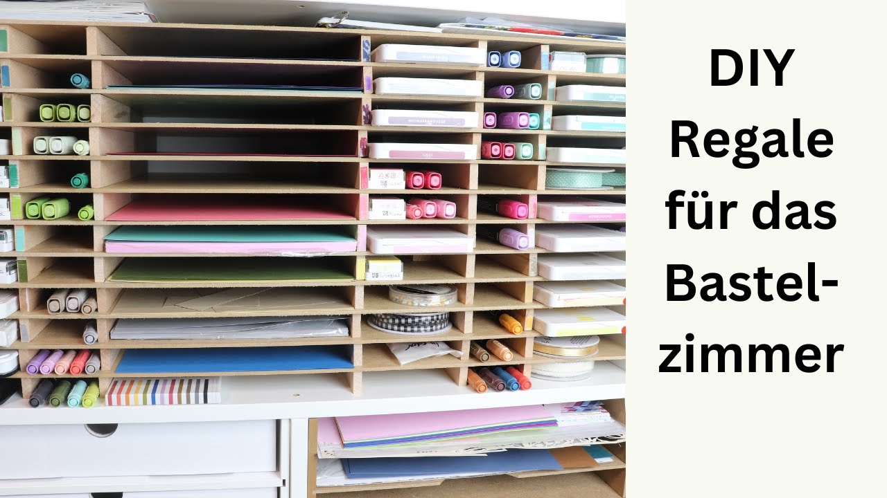 Organisation im Bastelzimmer - Regale einfach und schnell selber bauen - für Unbegabte mit Klötzchen
