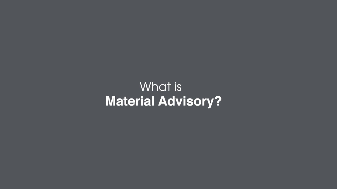 Material ConneXion // What is Material Advisory?