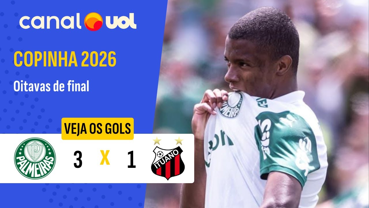 PALMEIRAS RESOLVE NO 1º TEMPO, BATE O ITUANO E ESTÁ NAS QUARTAS DA COPINHA