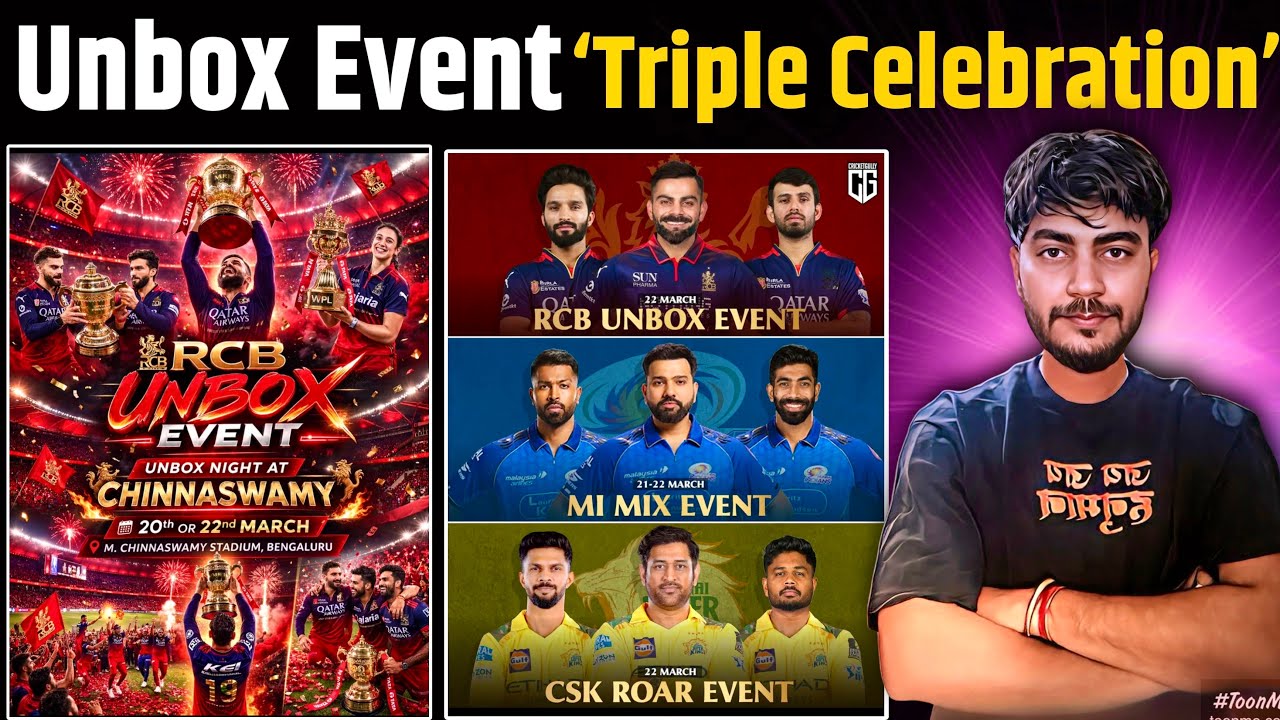 RCB VS CSK VS MI  Triple Unbox Event IPL 2026🔥DATE, TIME, VENUE All Details Confirmed 