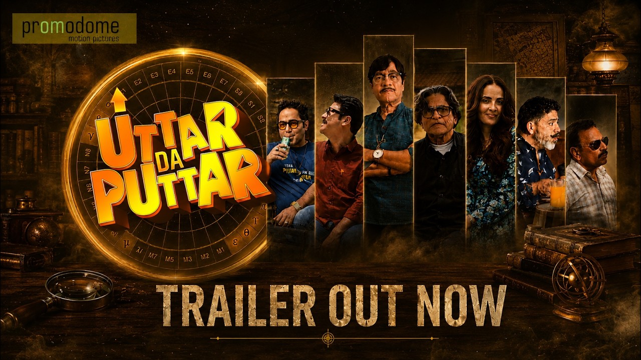 UTTAR DA PUTTAR | Official Trailer | Annu Kapoor | Jeeveshu Ahluwalia | Pavan Malhotra| 24 July 2026