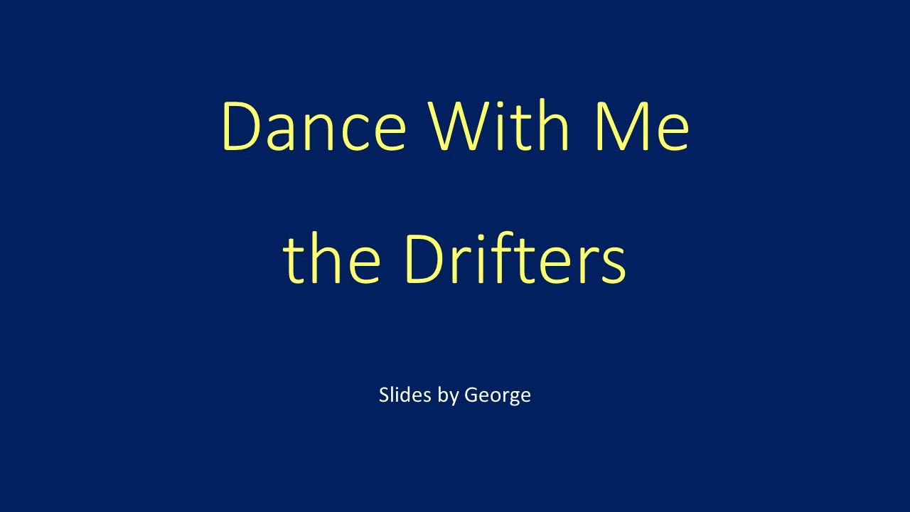 The Drifters   Dance With Me  karaoke