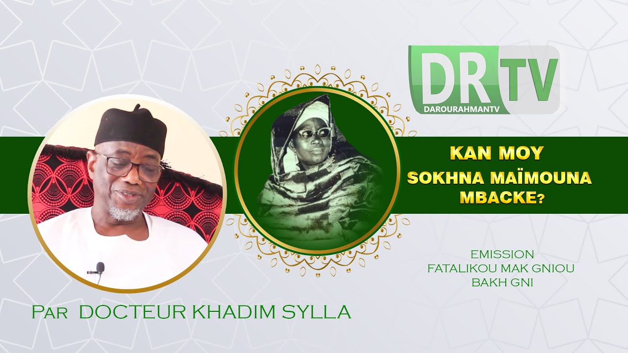Kan moy Sokhna Maïmouna Mbacké? par Dr Khadim Sylla