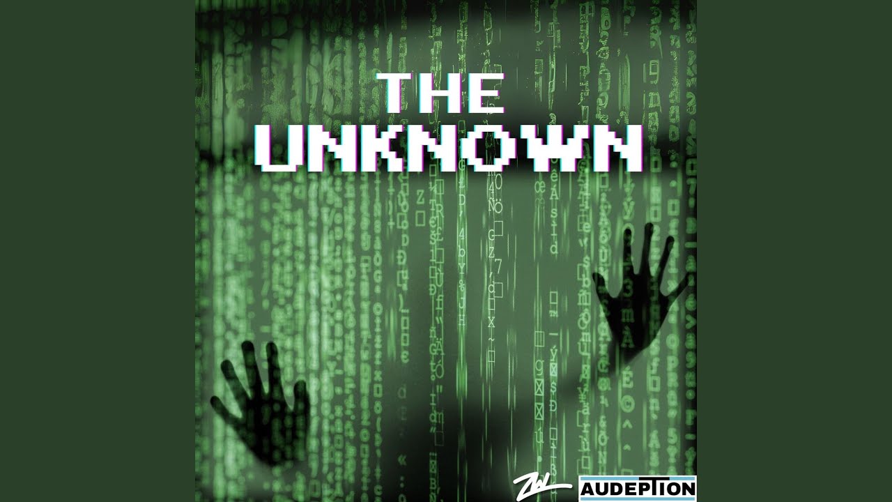 The Unknown (Extended Version)