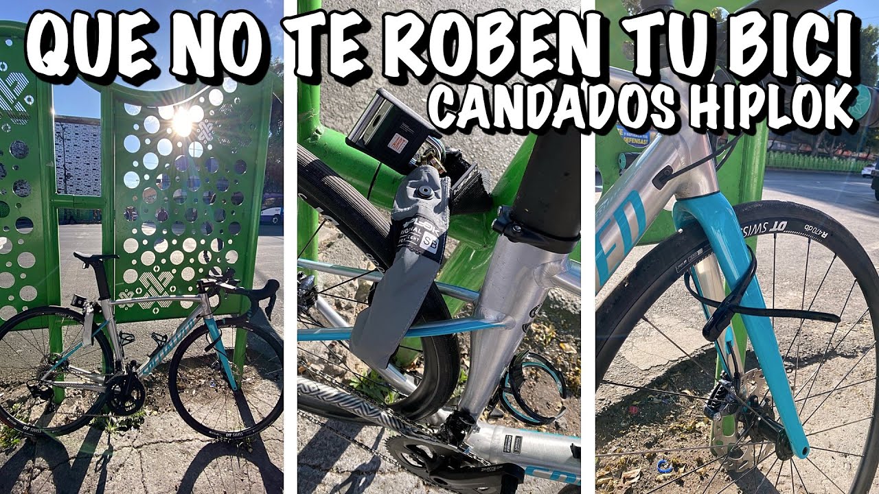 QUE NO TE ROBEN TU BICI / LA MEJOR MANERA DE ASEGURAR TU BICI / CANDADOS HIPLOK