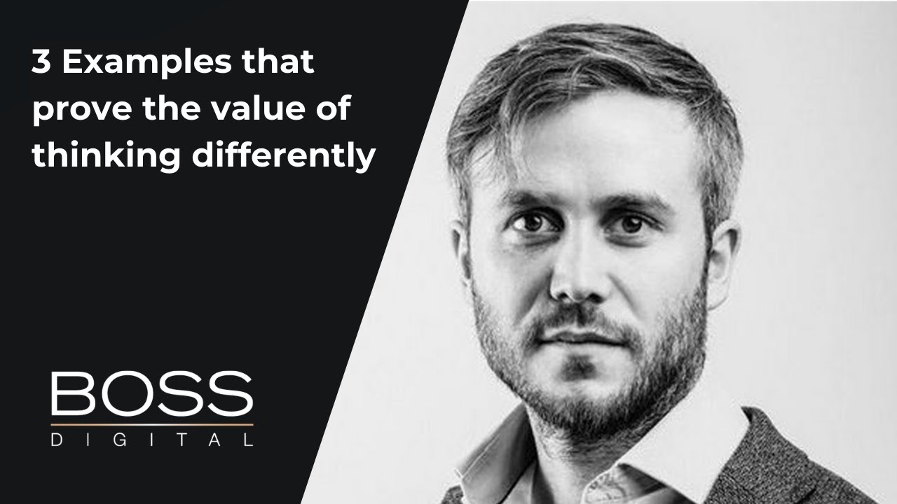 3 Examples that prove the value of thinking differently