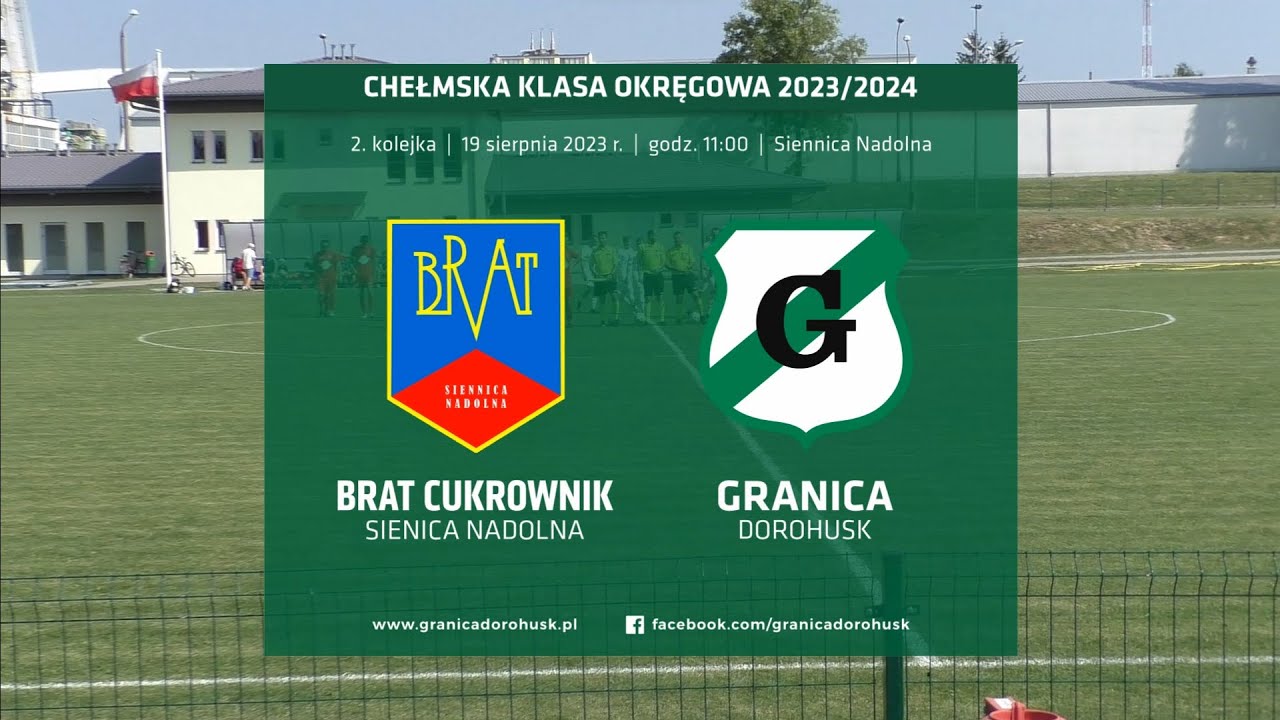 Skrót meczu: Brat Cukrownik Siennica Nadolna - Granica Dorohusk 5:2