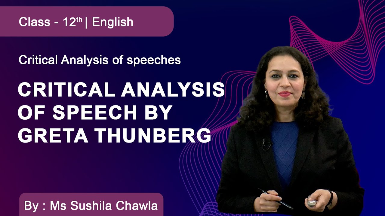 Class 12 | English | DMVS | Critical Analysis of speeches | Critical Analysis of Speech by Greta