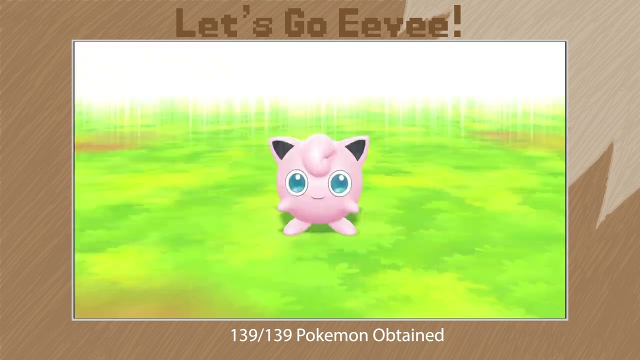 Pokemon Let's Go Eevee - 89 - The Dex is Done