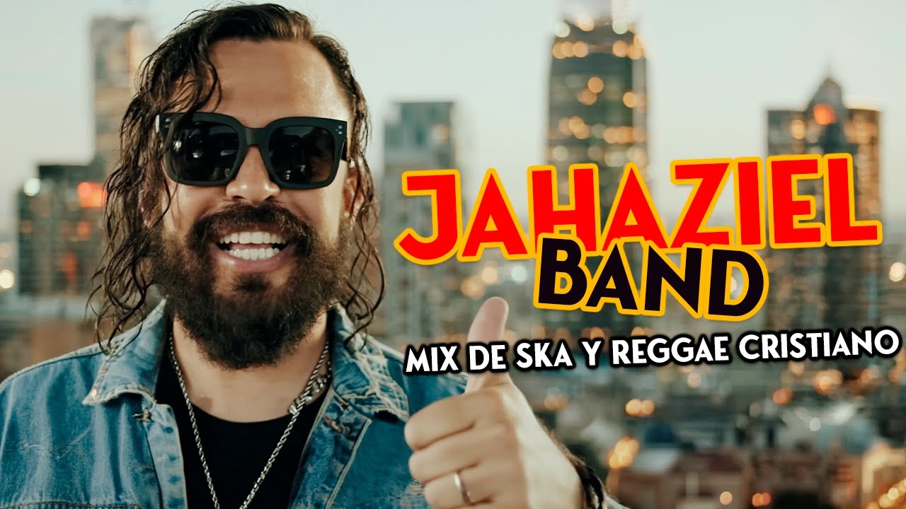Lo Mejor de Jahaziel Band ✝️ | Música Cristiana con Sabor Caribeño 🎤 2025