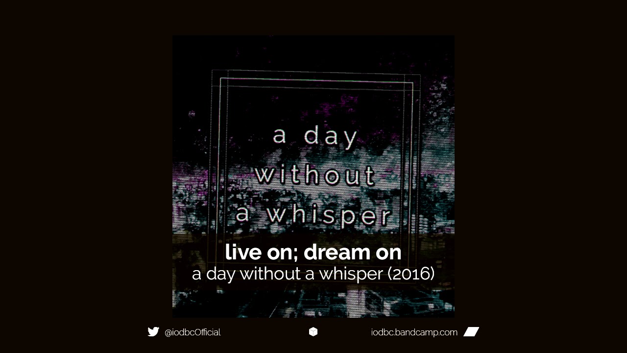 live on; dream on