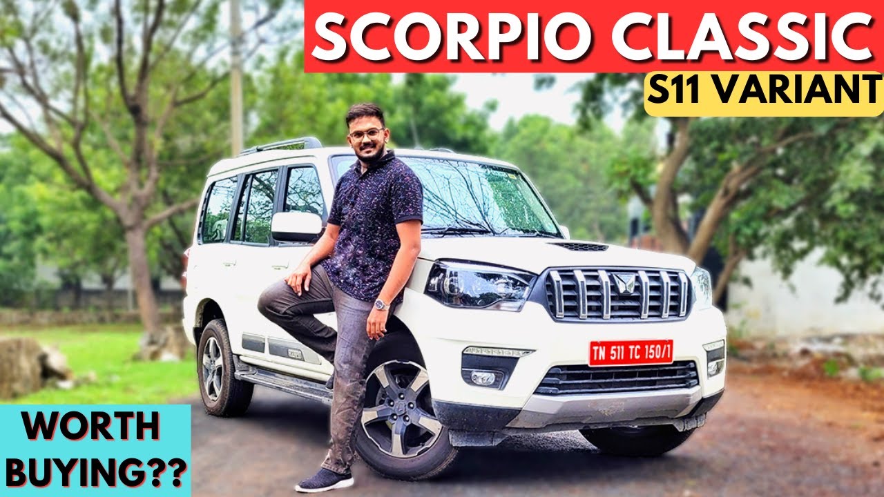 2023 Mahindra Scorpio Classic S11 - Is It Worth the Hype?