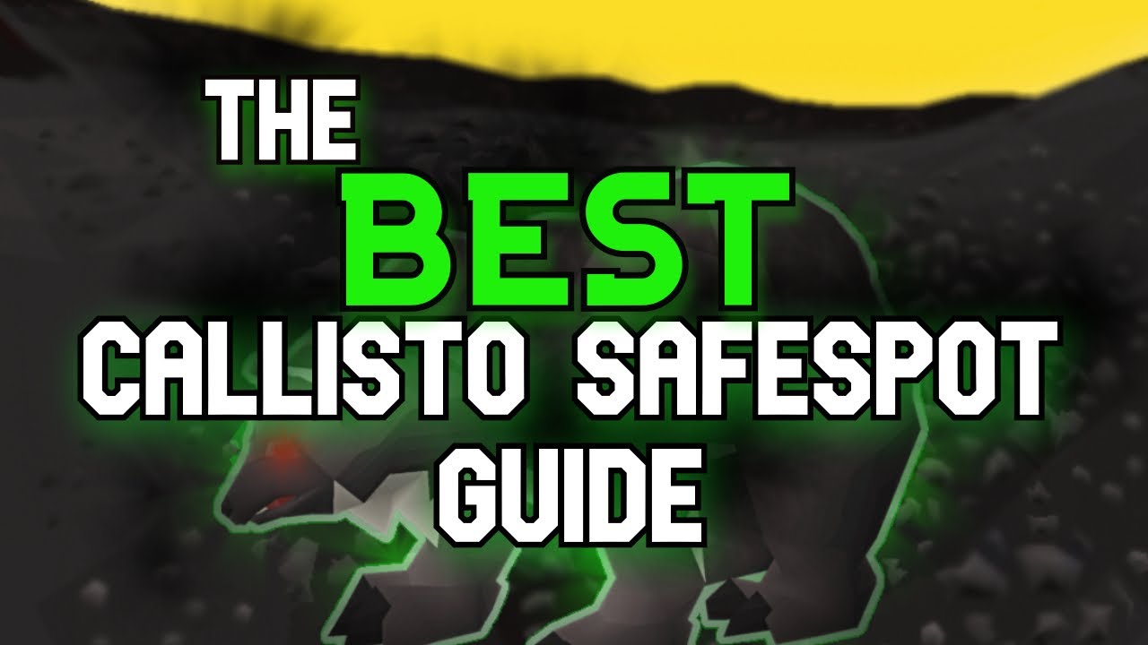 The ONLY Callisto Safespot Guide You Will Ever Need - OSRS Bossing Guides