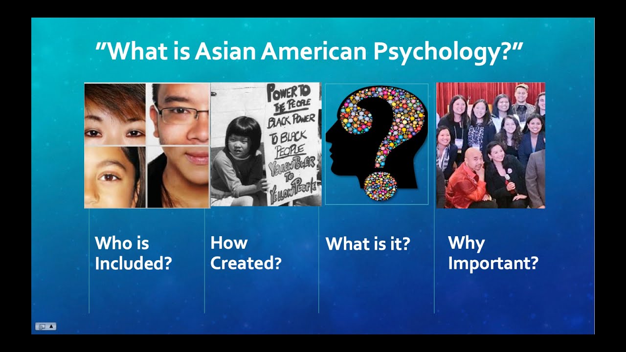 What Is Asian American Psychology? (Nita Tewari)