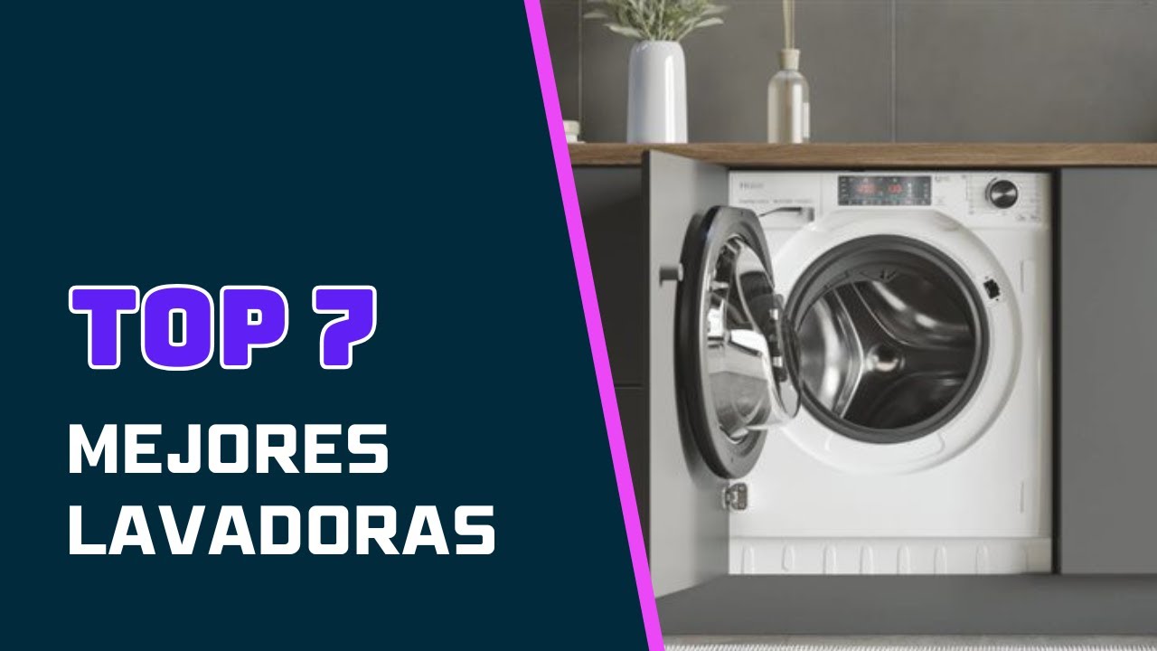 Las 7 mejores lavadoras