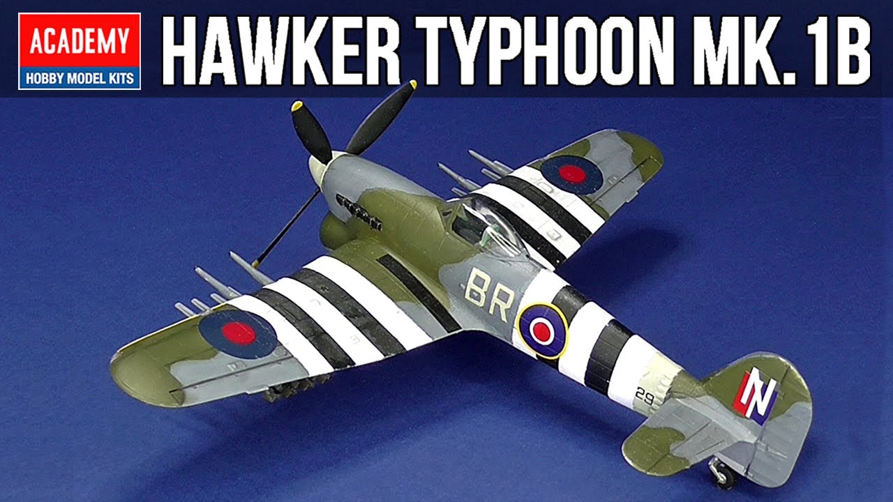 Academy 1/72 Scale Hawker Typhoon Mk.1B- Build Video