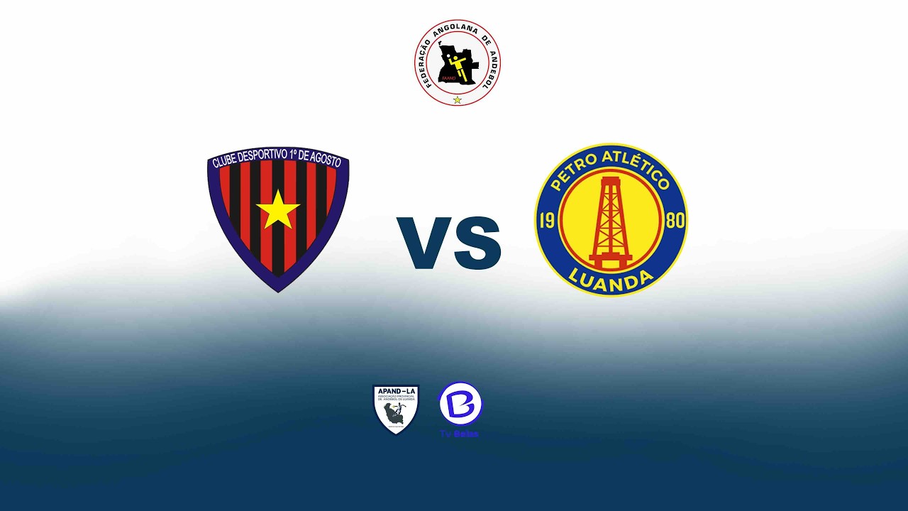 1º DE AGOSTO VS PETRO DE LUANDA (CAMPEONATO PROVINCIAL DE ANDEBOL)