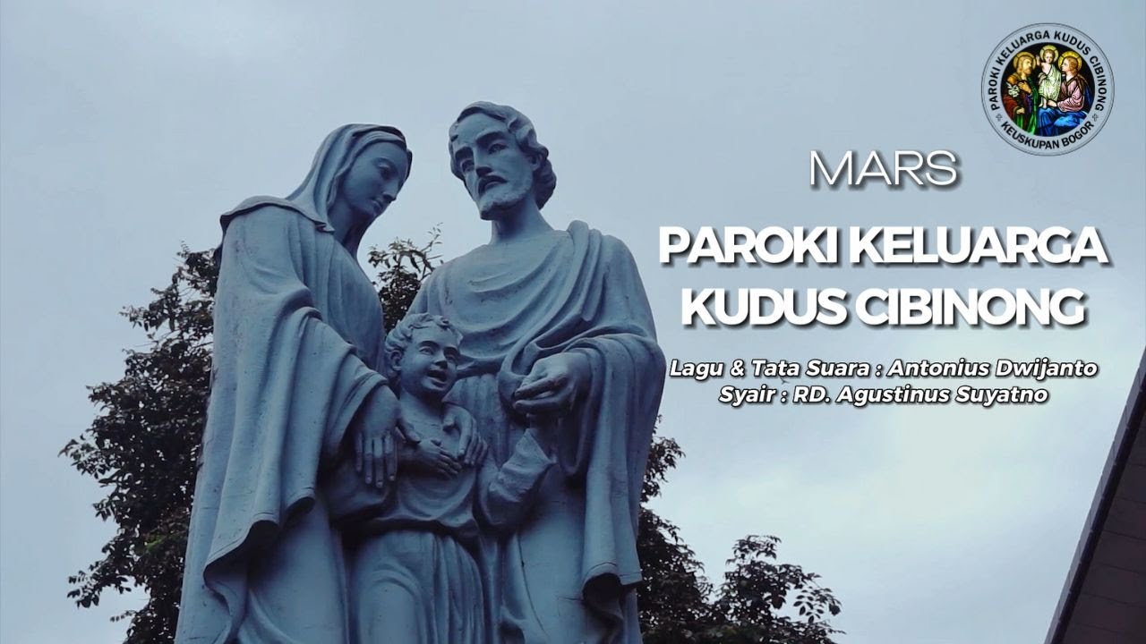 Mars Paroki Keluarga Kudus Cibinong