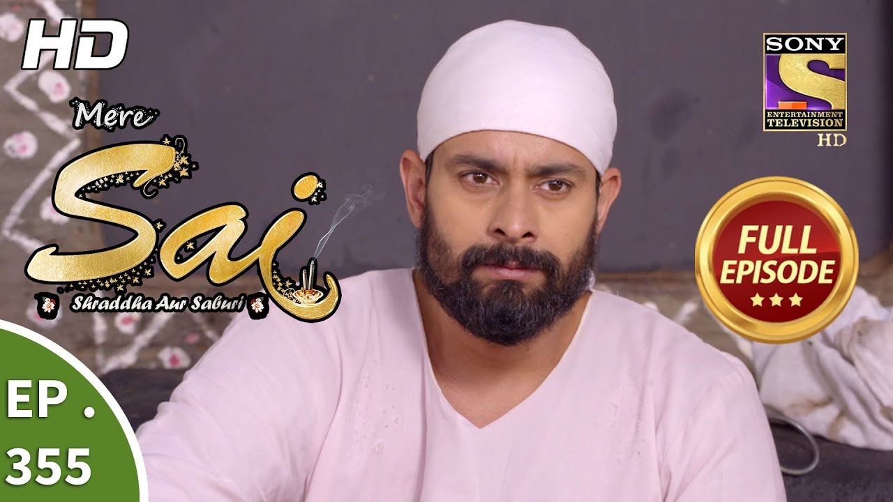 Mere Sai - Ep 355 - Full Episode - 1st February, 2019