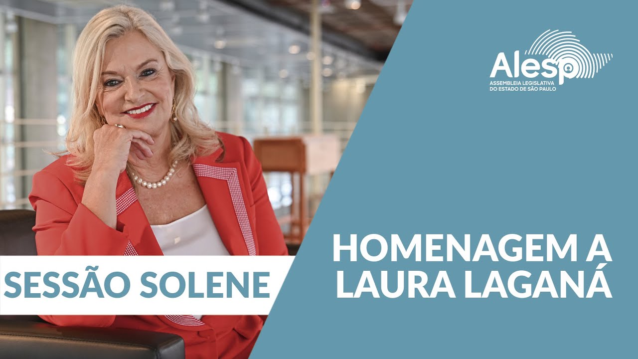 Sessão Solene de entrega de Colar de Honra ao Mérito Legislativo à Professora Laura Laganá