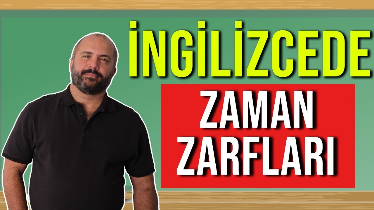 050 Adverbs of Time Zaman Zarfları