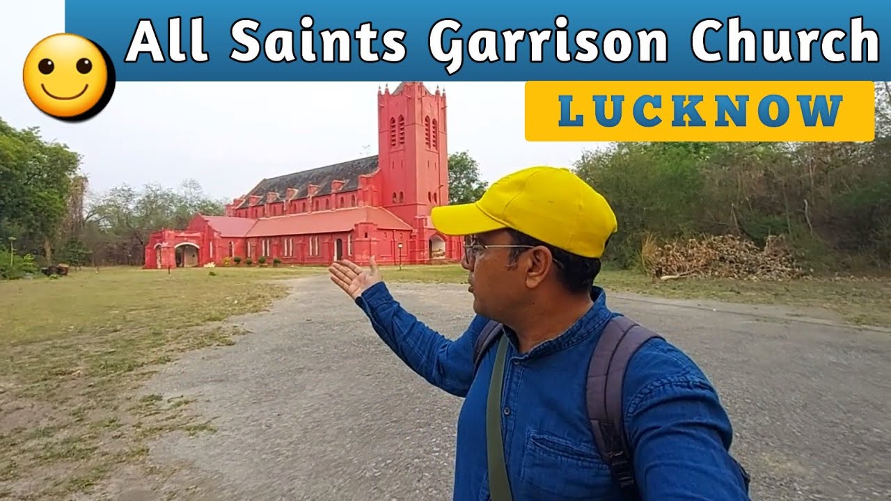लखनऊ का ऐतिहासिक चर्च ✝️ | All Saints Garrison Church | Famous Church In India