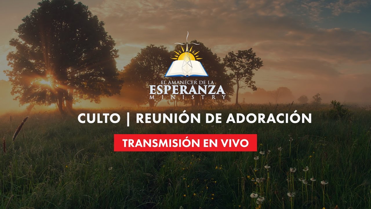 Culto / Reunión de Adoración - Jueves 19 de Enero, 2017