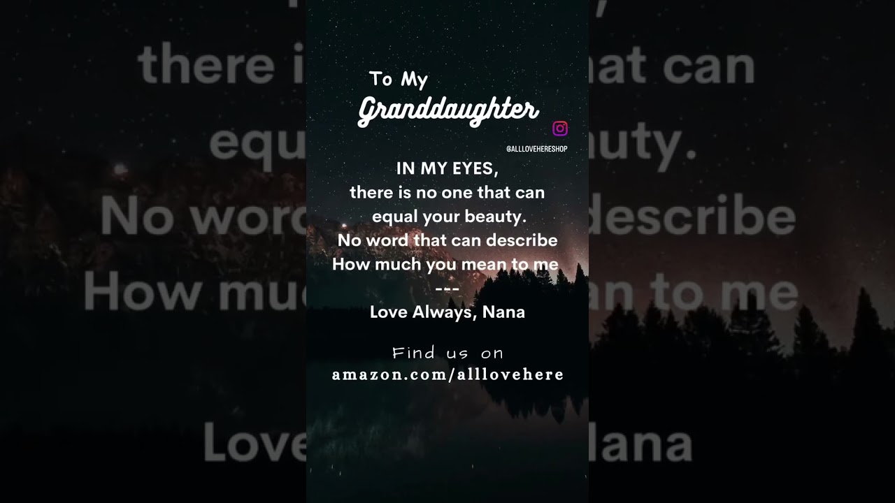 All Love Here - To My Granddaughter Quotes #beautiful #daughter #daughters #wedding #mother