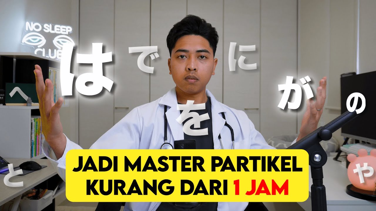 Video Partikel Bahasa Jepang yang kalian tunggu tunggu