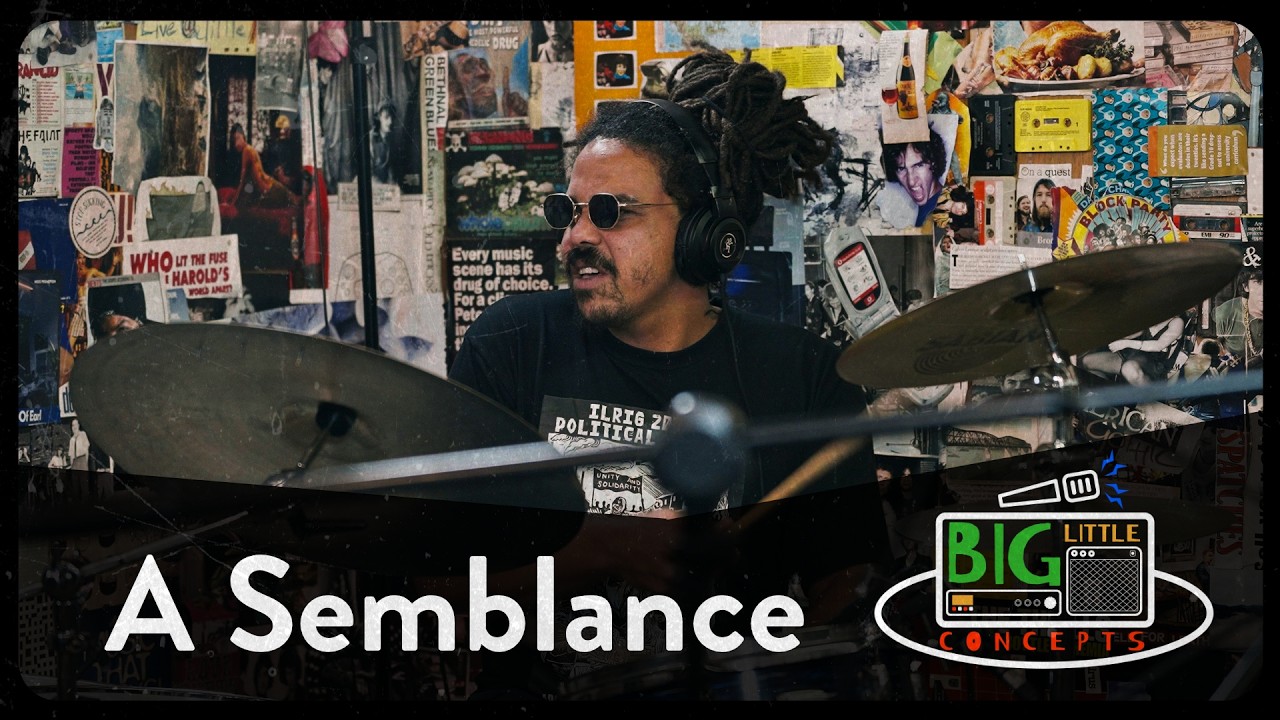 A Semblance Live - Big Little Concepts S02E07