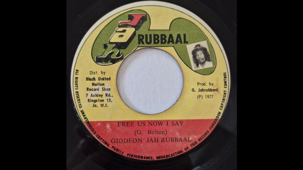 Giddeon Jah Rubbaal - Free Us Now I Say - Jah Rubbaal 7inch 1977