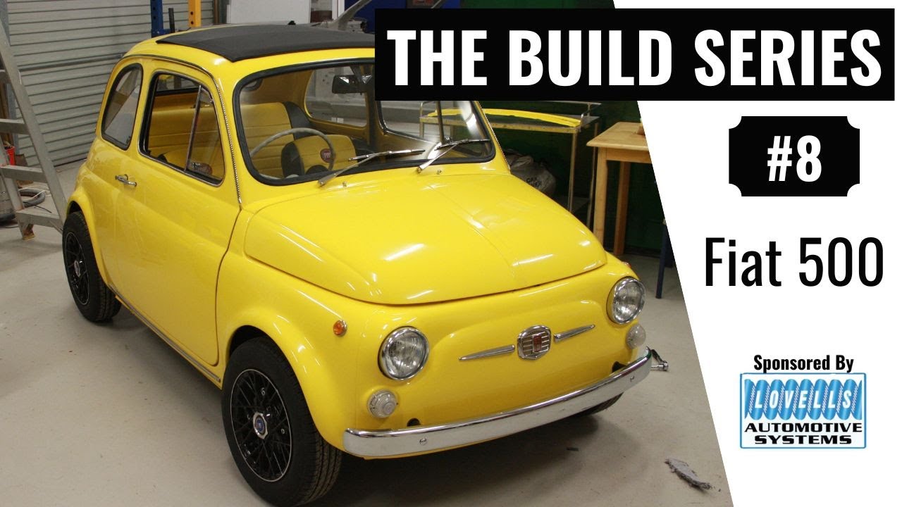 The Build Series #8 | Fiat 500 Bambino | Howard Astill