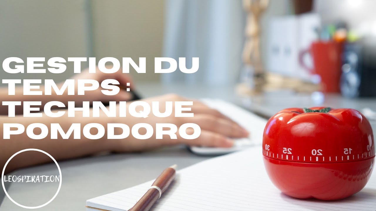 Maximisez votre productivité avec la TECHNIQUE POMODORO (Gestion du temps et concentration)