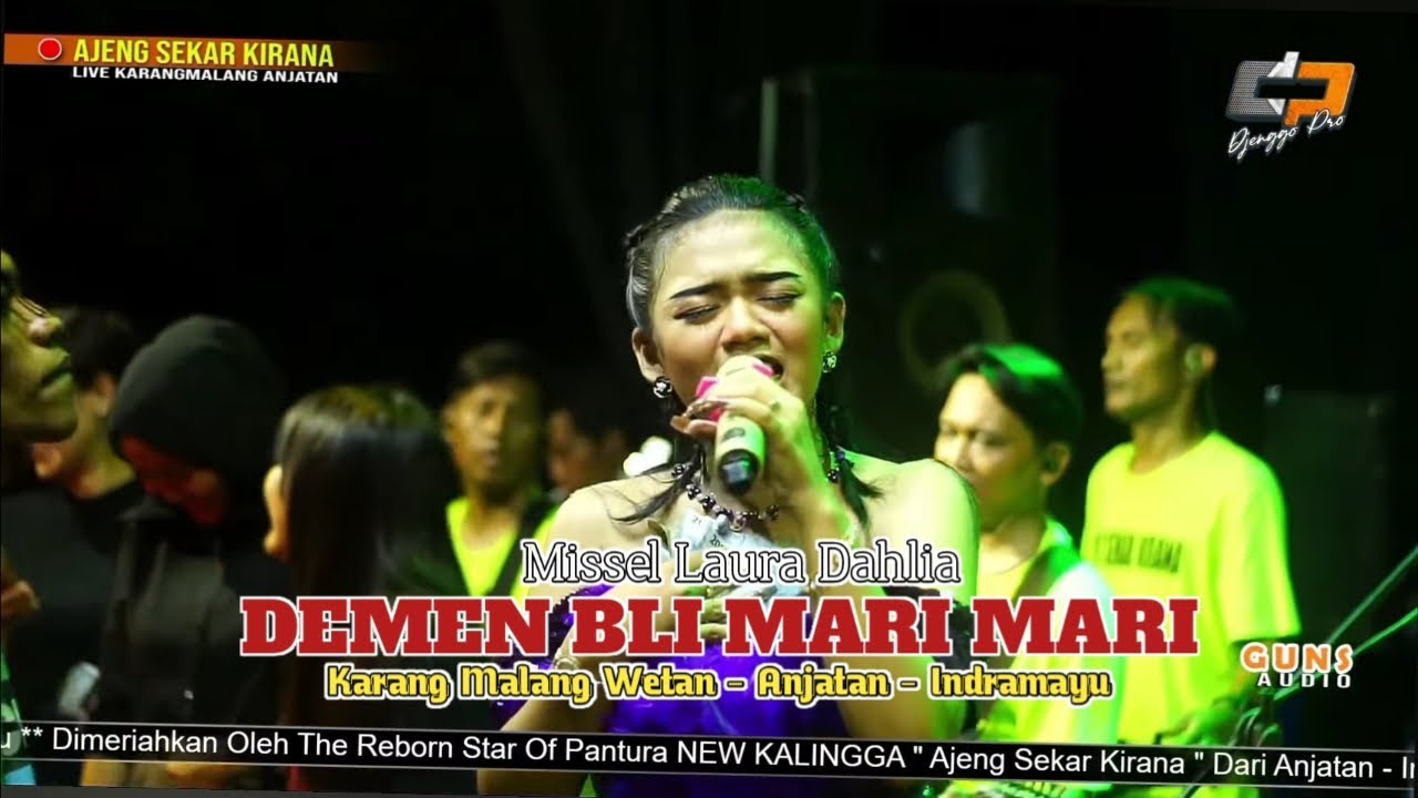 DEMEN BLI MARI MARI - voc. MISSEL LAURA DAHLIA - (NEW KALINGGA)